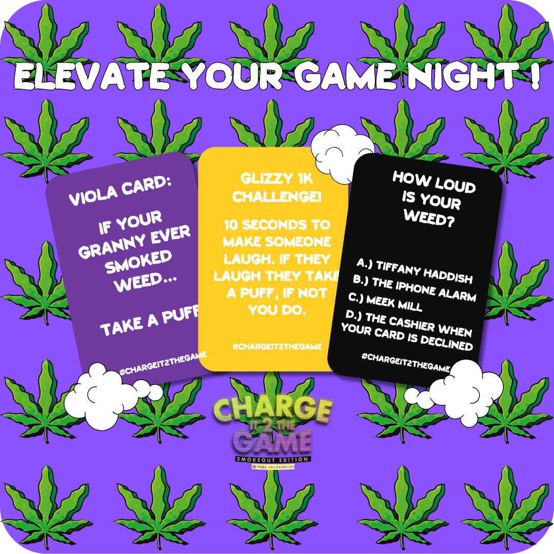 Smokeout Edition - Viola Brands Collab. - Charge It 2 The Game